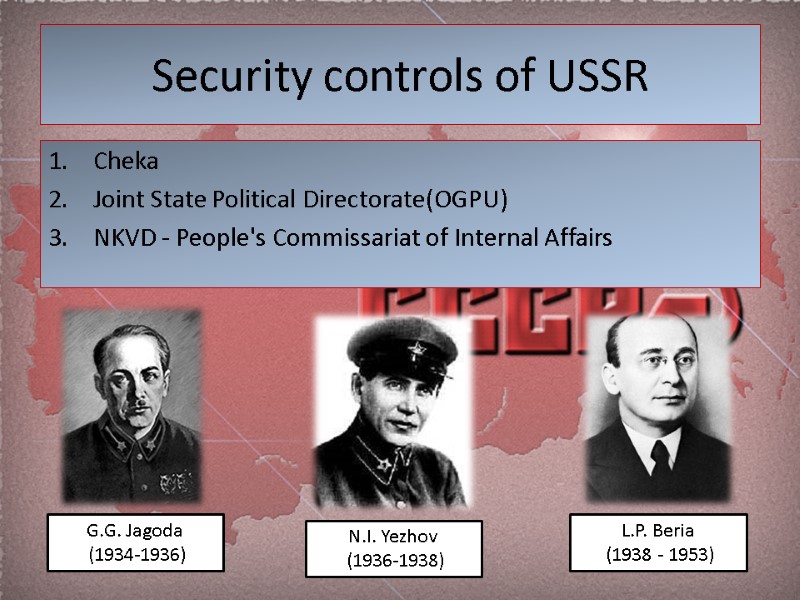 Security controls of USSR Cheka Joint State Political Directorate(OGPU) NKVD - People's Commissariat of